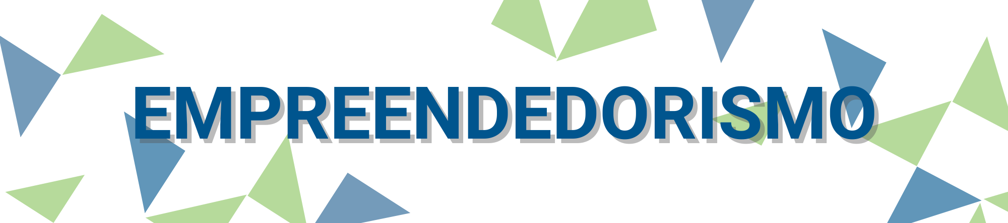 EMPREENDEDORISMO